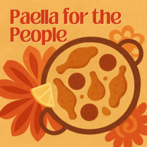 Paella for the People Dinner Ticket